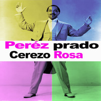 Perez Prado - Cerezo Rosa