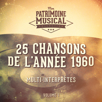 Multi-interprètes - 25 chansons de l'année 1960, Vol. 1