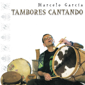 Marcelo García - Tambores Cantando