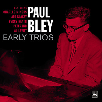 Paul Bley - Early Trios