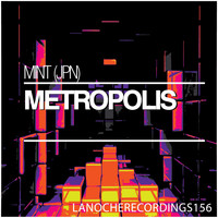 MINT (JPN) - Metropolis