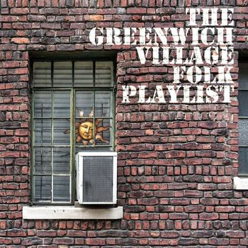 Various Artists - The Greenwich Village Folk Playlist