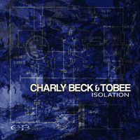 Charly Beck & Tobee - Isolation