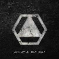 Safe Space - Beat Back