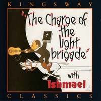 Ishmael - The Charge of the Light Brigade