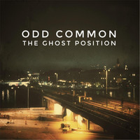Odd Common - The Ghost Position
