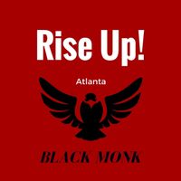 Black Monk - Rise Up!