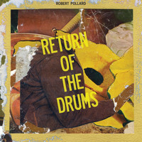 Robert Pollard - Return of the Drums