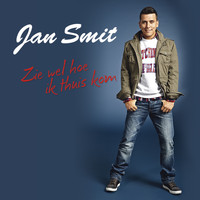 Jan Smit - Zie Wel Hoe Ik Thuis Kom