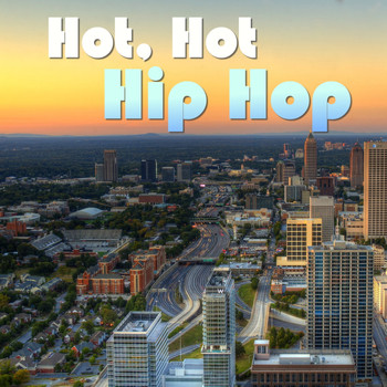 Various Artists - Hot, Hot Hip Hop