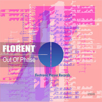 Florent - Out of Phase
