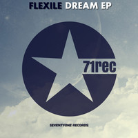 Flexile - Dream EP