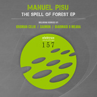 Manuel Pisu - The Spell of Forest Ep