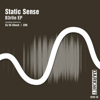 Static Sense - B3rlin EP