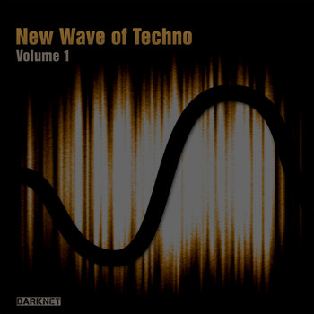 Various Artists - New Wave of Techno, Vol. 1