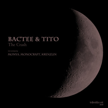 Bactee & Tito - The Crash