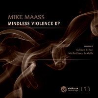 Mike Maass - Mindless Violence