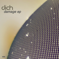 Dich - Damage EP