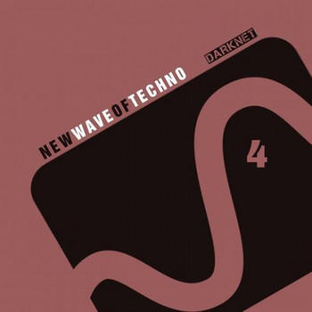 Various Artists - New Wave of Techno, Vol. 4