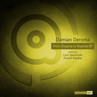 Damian Deroma - From Disperse To Reperse EP