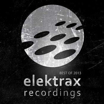 Various Artists - Elektrax Recordings / Best of 2013