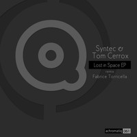 Syntec, Tom Cerrox - Lost In Space EP