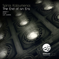 Spiros Kaloumenos - The End of An Era