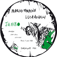 Marco Faraone & Luca Agnelli - Jambo
