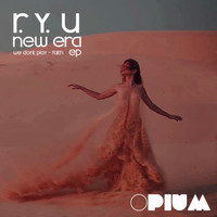 R.Y.U - New Era EP