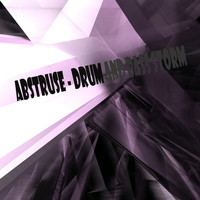 Abstruse - Drum & Bass Storm