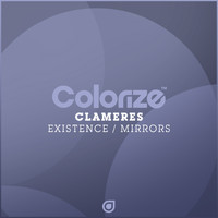 Clameres - Existence / Mirrors