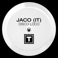 Jaco (IT) - Disco Loco