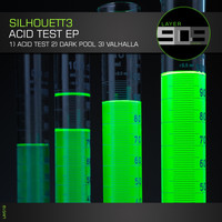 Silhouett3 - Acid Test EP