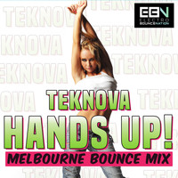 Teknova - Hands Up! (Melbourne Bounce Mix)