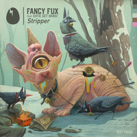 Fancy Fux feat. Katie Got Bandz - Stripper