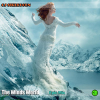 Cj Stereogun - The Winds World (Epic Mix)