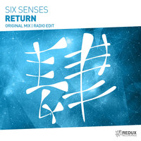 Six Senses - Return