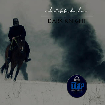 Chittebabu - Dark Knight