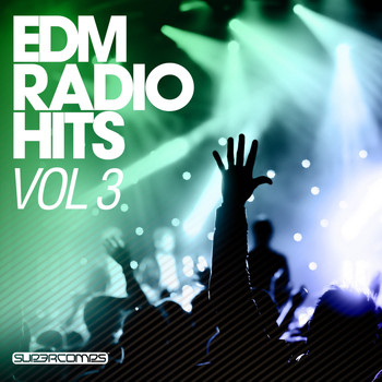 Various Artists - EDM Radio Hits, Vol 3