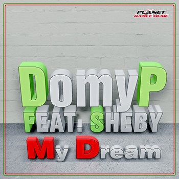 Domyp feat. Sheby - My Dream