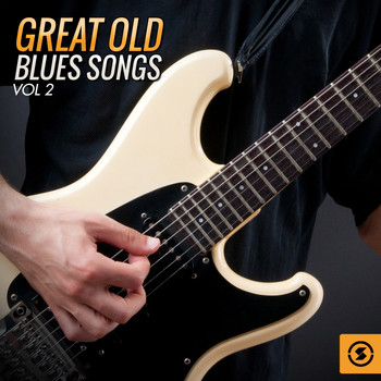Various Artists - Great, Old Blues Songs, Vol. 2
