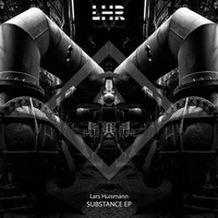 Lars Huismann - Substance EP
