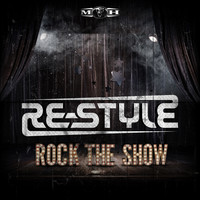 Re-Style - Rock The Show