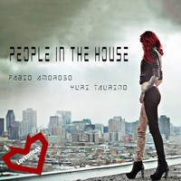 Fabio Amoroso & Yuri Taurino - People in the House
