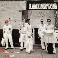 Lahayna - Go Go Down / Red Light [EP]