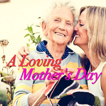 Various Artists - A Loving Mother's Day