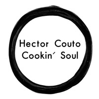 Hector Couto - Cookin' Soul EP