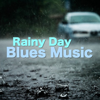 Various Artists - Rainy Day Blues Music