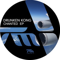 Drunken Kong - Chanted
