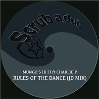 Mungo's Hi Fi - Rules of the Dance (Jd Mix)